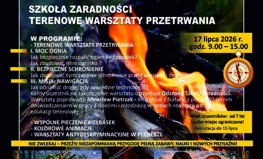 Tytuł: Plakat informacyjny zapraszający na bezpłatne plenerowe wydarzenie „Kultura bez barier aktywizacja i integracja – Szkoła zaradności: Terenowe warsztaty przetrwania”. Nagłówek i Organizatorzy  W górnej części plakatu, na czarnym tle, umieszczono log