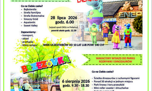 Plakat informacyjny zapraszający uczestników projektu na dwa bezpłatne wakacyjne wyjazdy integracyjne organizowane przez Centrum Usług Społecznych w Połańcu oraz Stowarzyszenie „DZIAŁAJ Z ENERGIĄ”. Nagłówek i Organizatorzy  W górnej części plakatu, na bia